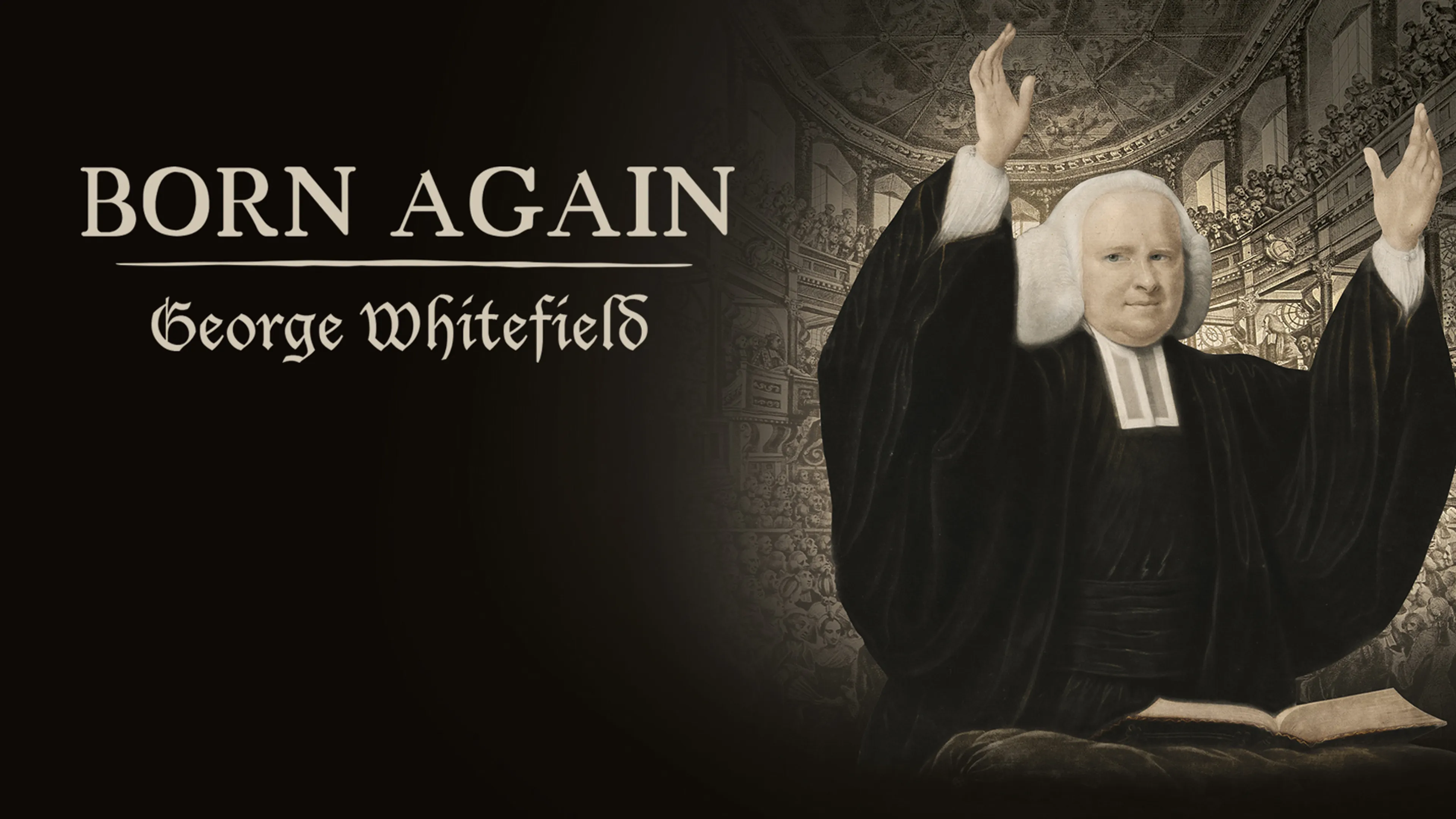 Born Again: George Whitefield poster